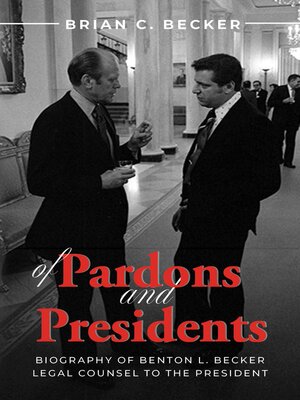cover image of Of Pardons and Presidents
